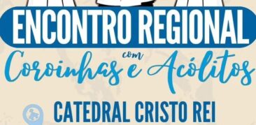 Rensc: Encontro Regional de Coroinhas e Acólitos na Catedral Cristo Rei – 3 de agosto