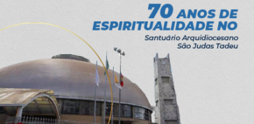 “A espiritualidade no Santuário Arquidiocesano São Judas Tadeu”: live especial, dia 2 de outubro