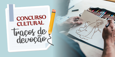 Conheça os vencedores do Concurso Cultural “Traços de Devoção”