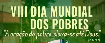 “A oração do pobre eleva-se até Deus”: Dia Mundial dos Pobres