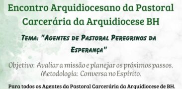 Um convite especial para os agentes da Pastoral Carcerária