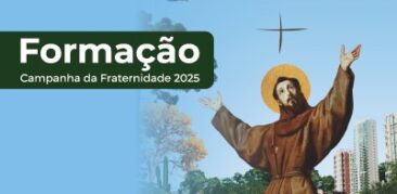 Inscrições abertas para formação sobre a Campanha da Fraternidade 2025