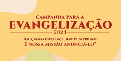 Começa neste domingo a Campanha para Evangelização