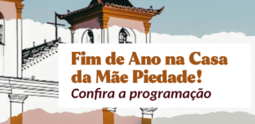 Ano Novo no Santuário Basílica Nossa Senhora da Piedade