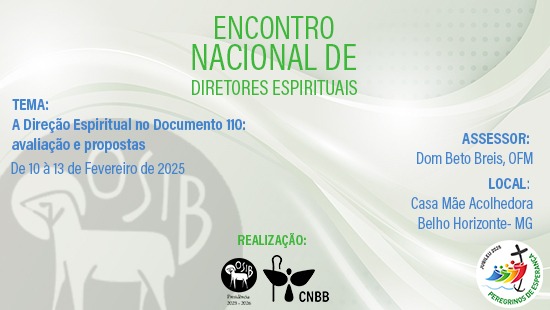 Encontro Nacional de Diretores Espirituais na Arquidiocese de BH – de 10 a 13 de fevereiro