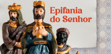 Solenidade da Epifania do Senhor nas comunidades de fé