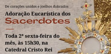 Adoração Eucarística de Sacerdotes na Catedral Cristo Rei -10 de janeiro