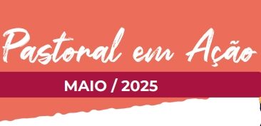 Domingo do Dízimo: subsídio com reflexões para o mês de maio
