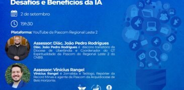 Live da CNBB Leste 2: Os desafios e benefícios da IA – 2 de setembro