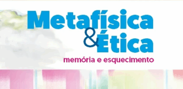 Inscrições gratuitas: Simpósio Internacional de Metafísica e Filosofia Contemporânea