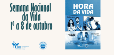 Semana Nacional da Vida é celebrada pela Igreja no Brasil