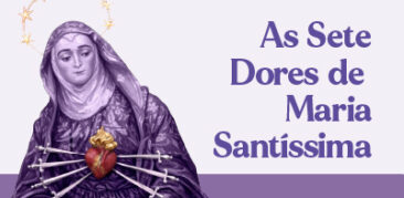 Setenário das Dores de Maria na Casa da Mãe Piedade: de 22 a 28 de março