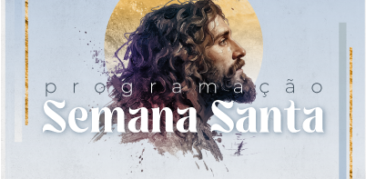 Semana Santa nas comunidades de fé da Arquidiocese de BH