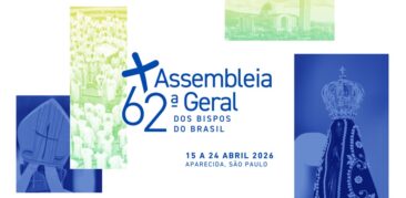 62ª Assembleia Geral dos bispos do Brasil: 15 a 24 de abril, em Aparecida
