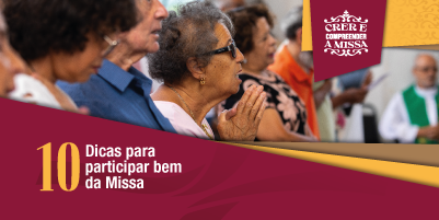 10 dicas para participar bem da Missa