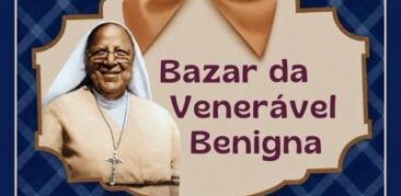 Participe do bazar beneficente da Venerável Benigna – 4 a 8 de agosto