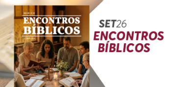 Mês da Bíblia: faça o download dos Encontros Bíblicos!