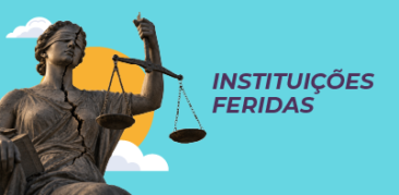 Instituições feridas