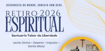 Inscrições abertas: Retiro Espiritual no Santuário Tabor da Liberdade – 26 de setembro
